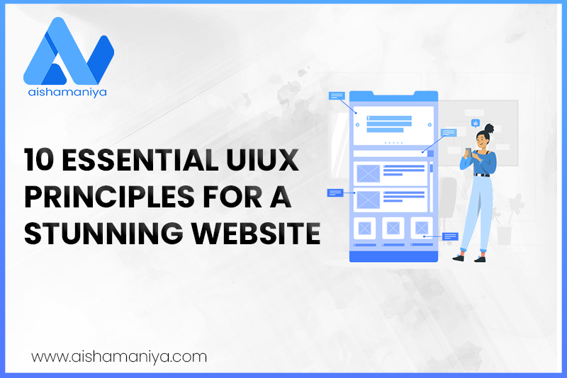 10 Essential UIUX Principles For A Stunning Website